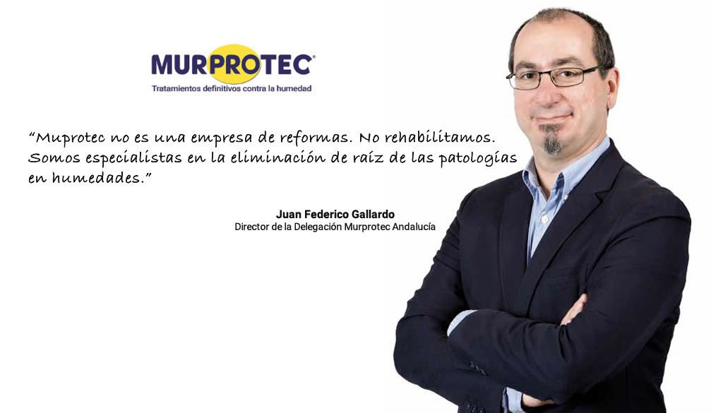 Juan Federico Gallardo Director de la Delegación Murprotec Andalucía