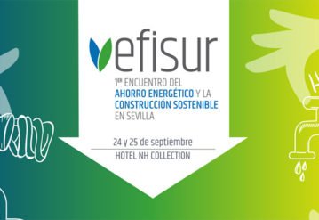Efisur, el I Encuentro del Ahorro Energético y la Construcción Sostenible de Sevilla